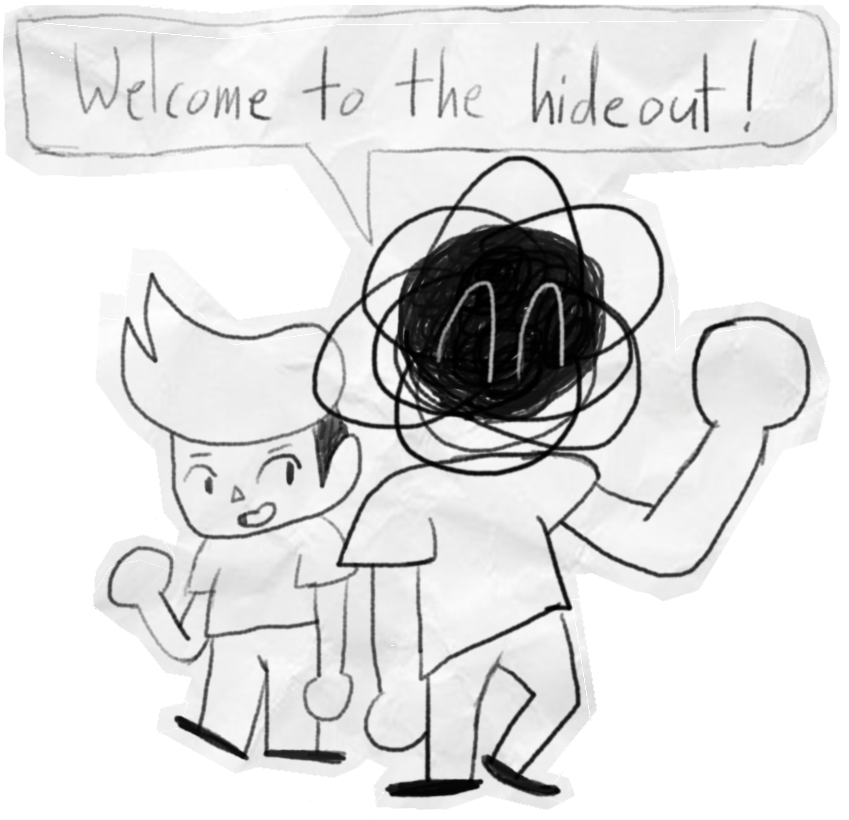 Welcome to the hideout!